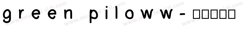 green piloww字体转换